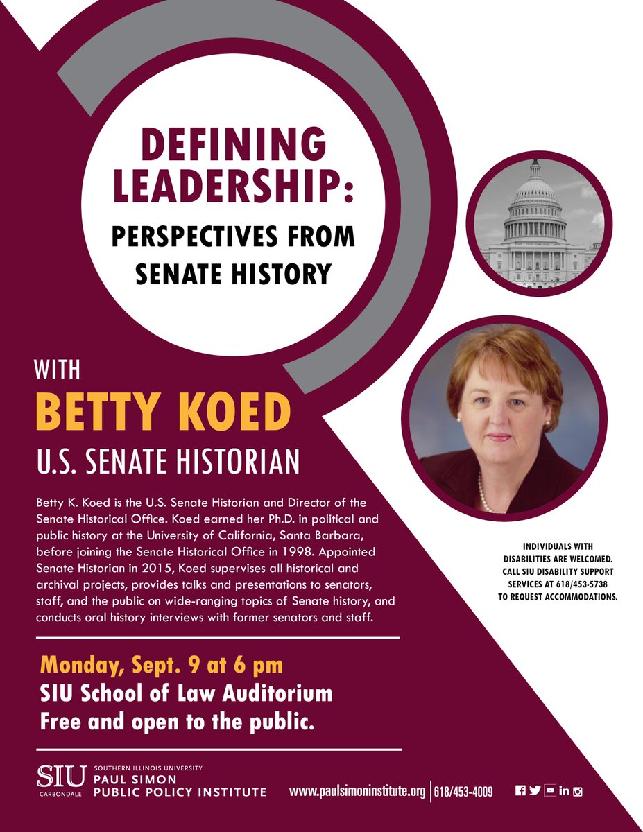 PSimonInstitute's tweet photo. Join us Monday 9/9 for a evening lecture with U.S. Senate Historian Betty Koed! 6 pm at the @SIUSchoolofLaw auditorium. #statesmanship #definingleadership #thisissiu @SIU @SenateHistory https://t.co/sbg0N5roLS