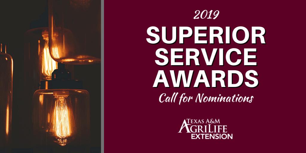 Shine a spotlight on someone deserving by nominating them for the Texas A&amp;M Extension Service - Superior Service Awards.

Deadline is October 15th!

To submit a nomination visit: bit.ly/2lCHja0