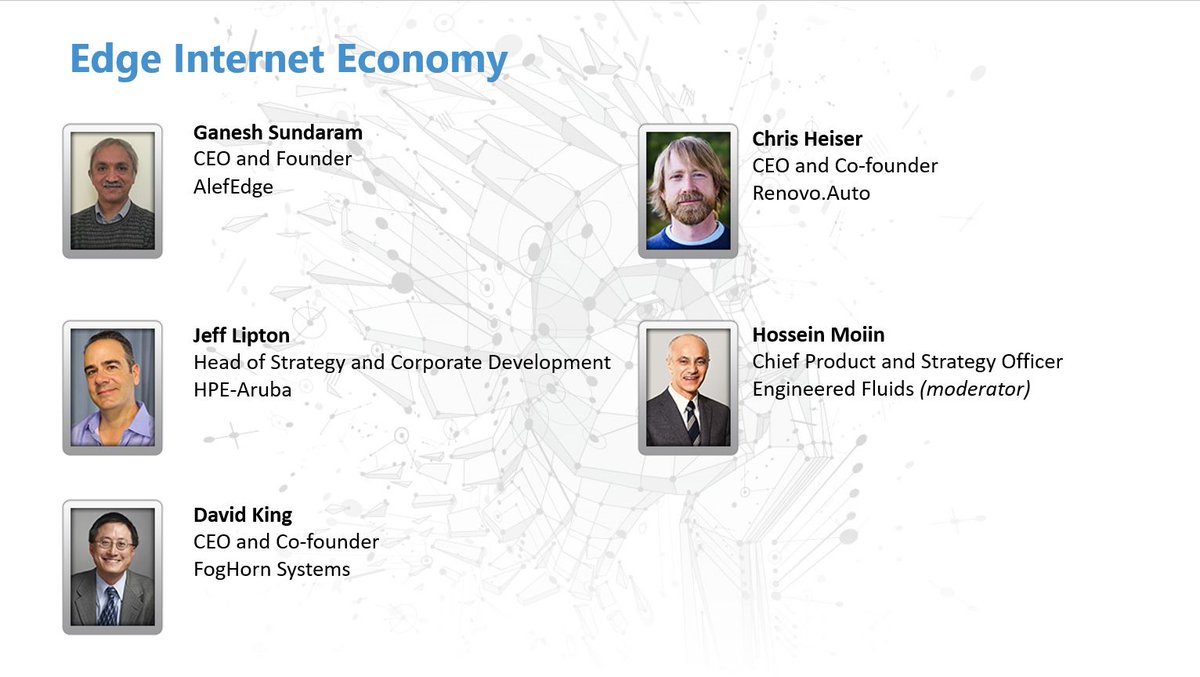 Mobile Future Forward 2019: Edge Internet Economy w/ Ganesh Sundaram @alefedgeNYC Jeff Lipton @HPEAruba David King @FogHorn_IoT Chris Heiser @renovo_auto Hossein Moiin #mobileff