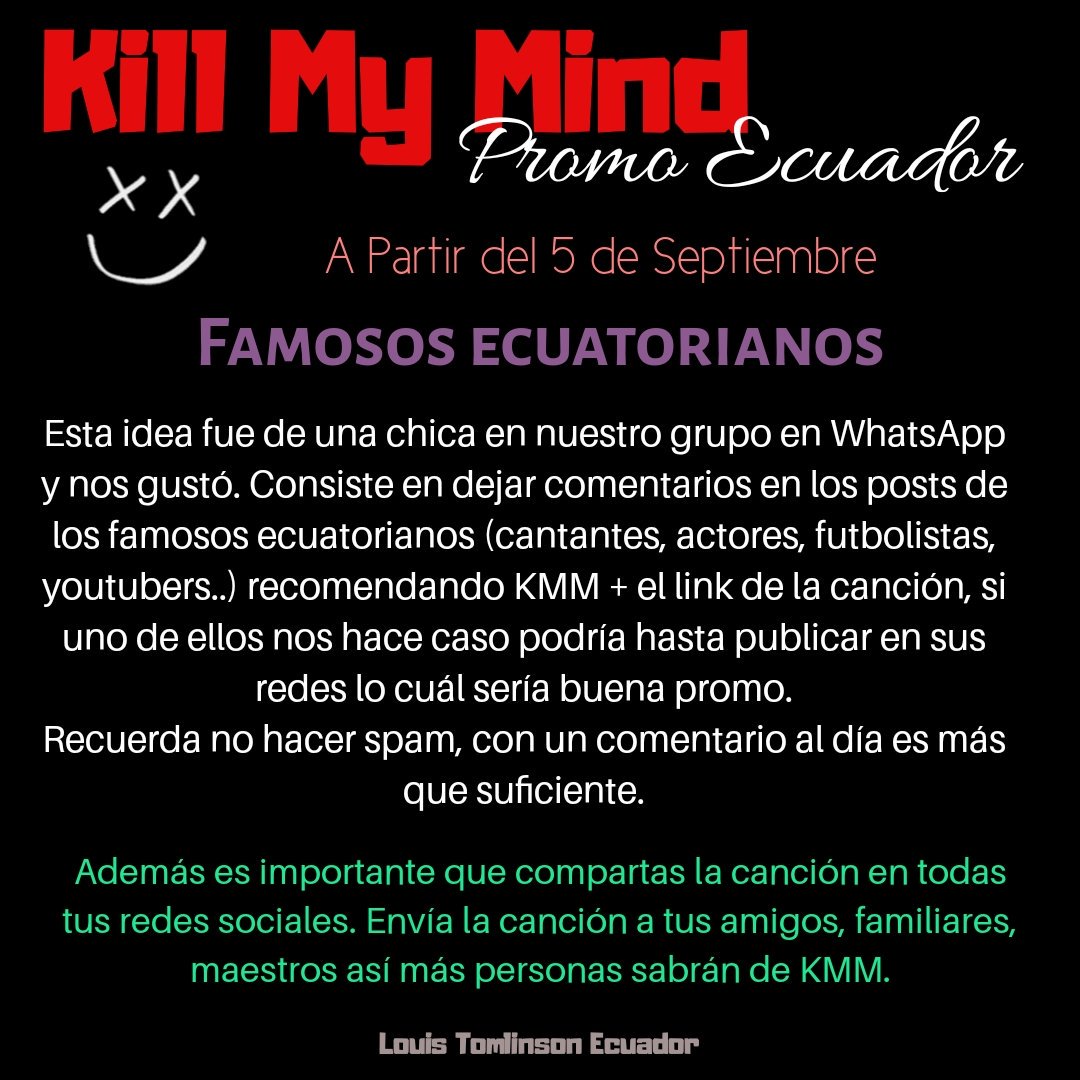 LouisTEcuador's tweet photo. Actividades que se piensan realizar, hasta el momento, para promocionar #KillMyMind en nuestro país 🇪🇨. Esperamos contar con el apoyo de todas ustedes!

Cualquier duda y si tienen otras ideas para añadir, comuníquense por DM.

#KillMyMindTomorrow @Louis_Tomlinson @LTHQOfficial https://t.co/v06wpIFXQS