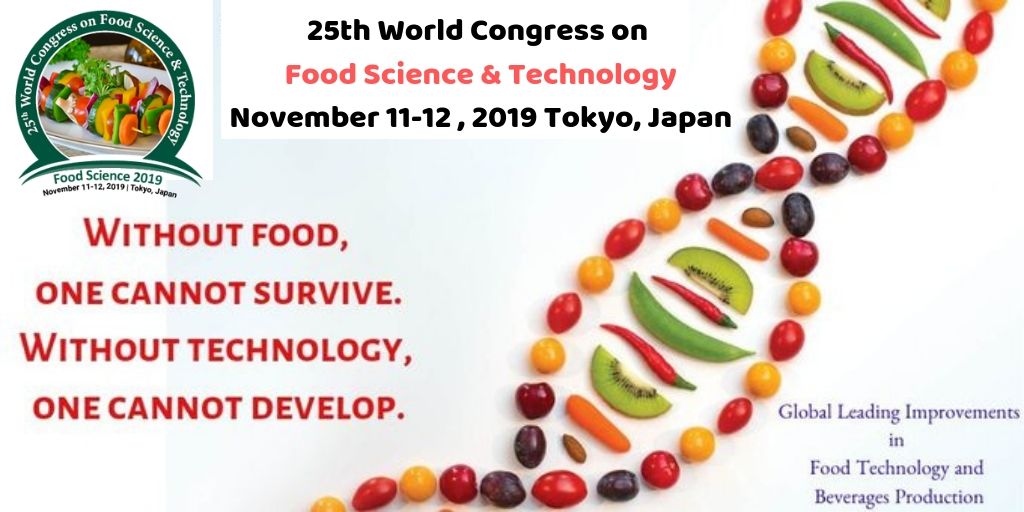25th World Conference on Food Science welcomes all the people from the field of #foodandbeveragetechnology #foodbiochemistry #foodmicrobiology #foodandbeverageproduction #foodandbeveragefortification #foodsafetyandtechnology #foodsanitationandhygiene 
worldfoodscienceandtech.blogspot.com