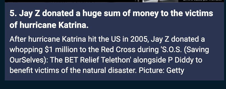 29.In 2005, Jay-Z donated $1M to the Red Cross for Hurricane Katrina.