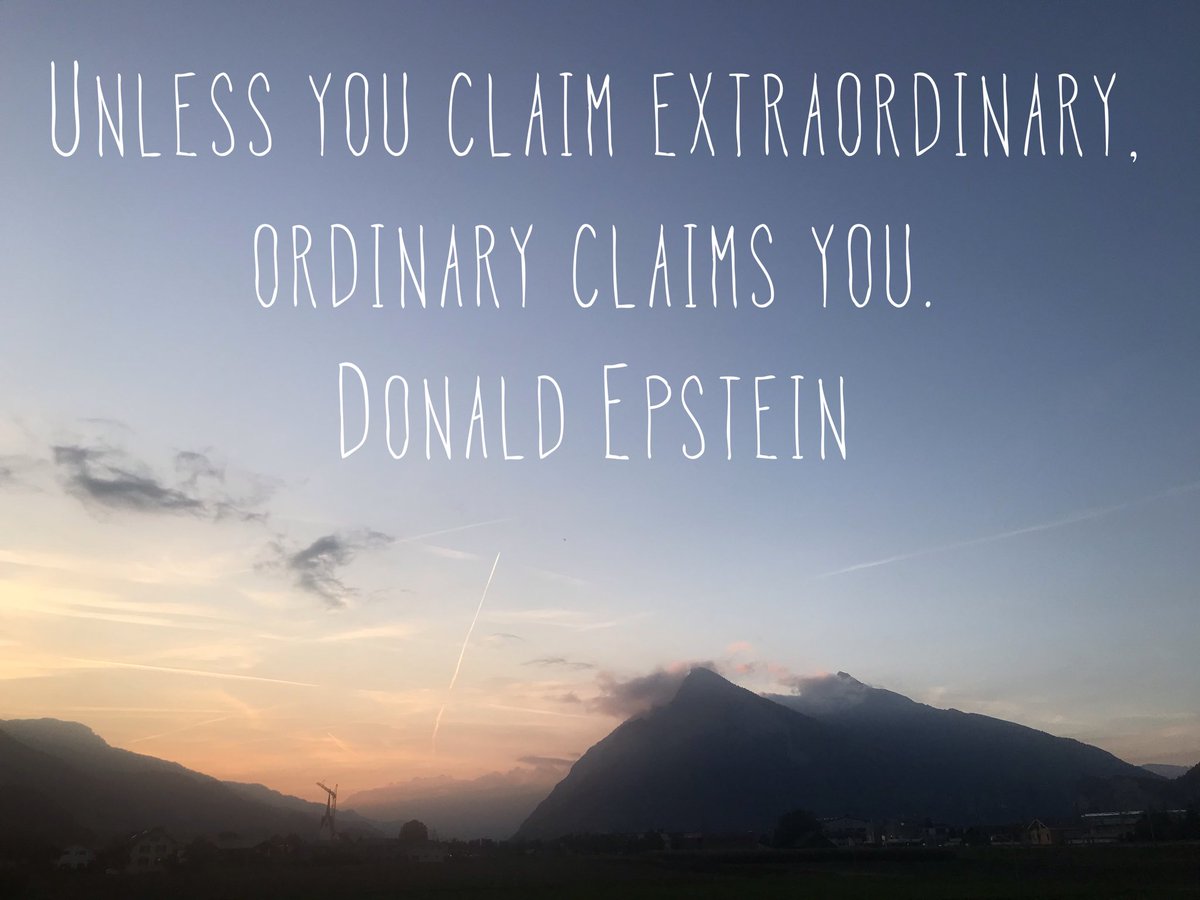 Unless you claim extraordinary, ordinary claims you. Quote by @DonaldEpstein on #schoolofgreatness @LewisHowes