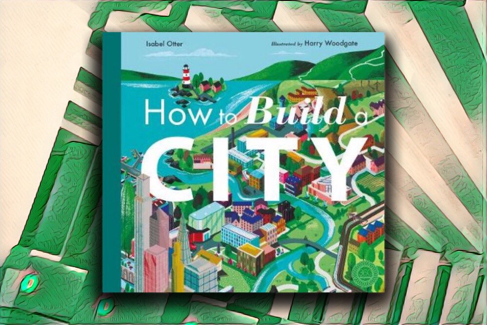 faeryartemis's tweet photo. The amazing #HowToBuildACity by @IsabelOtter and @harryewoodgate is out today! Jam packed with information about building & thriving cities & gorgeous illustrations @LittleTigerUK https://t.co/PyCkvqxlai https://t.co/AMXEDtyevJ