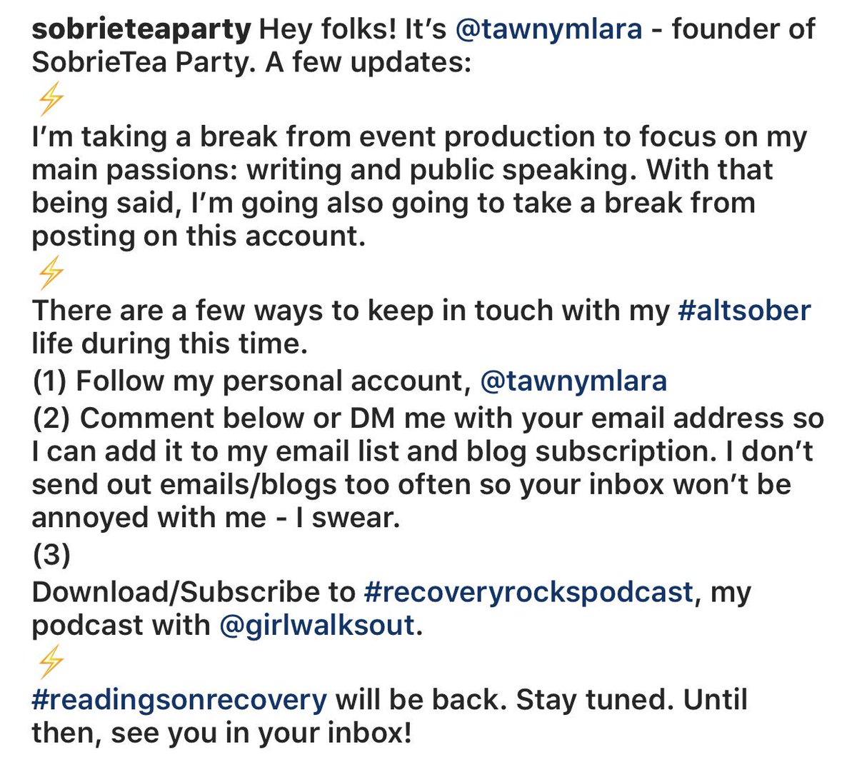 I’m taking a break from posting on this account. 

Two ways to stay in touch with my work:

(1) Follow me @TawnyMLara 

(2) Comment below or DM me with your email address and I’ll add you to my non-spammy mailing list. 

#RecoveryPosse #sober #sobriety  #recovery ⚡️