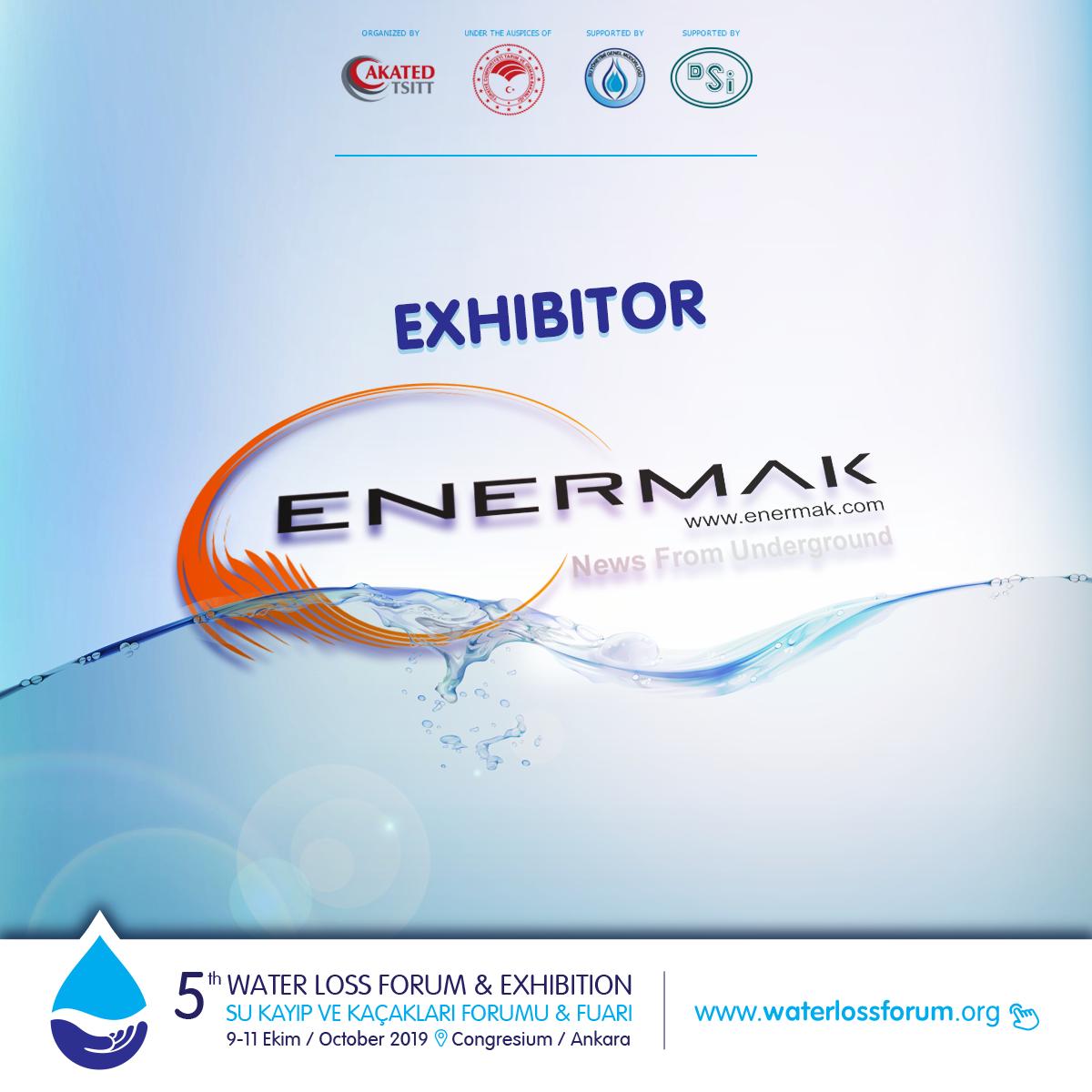 WaterlossForum's tweet photo. 5th Water Loss Turkey Forum & Fair's Exhibitor @ENERMAK
#water #waterloss #tsitt #leakage #watermanagement https://t.co/ebYf2GkS0c