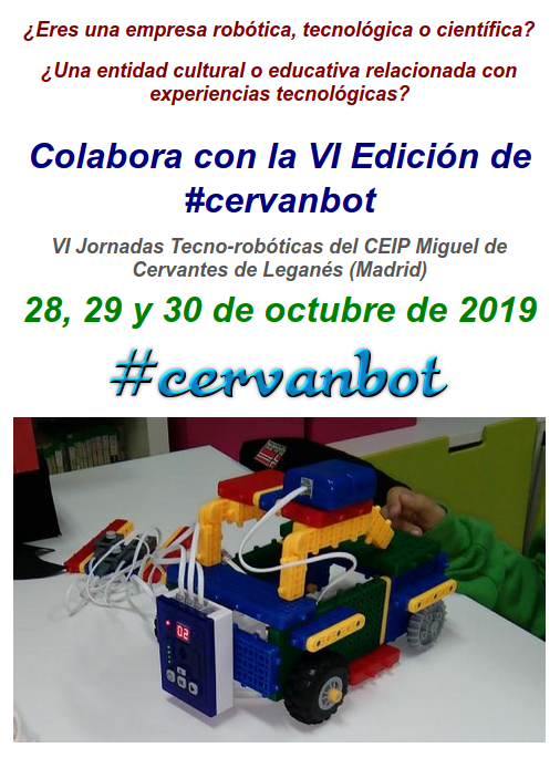 ¿Quieres colaborar en #cervanbot VI? Jornadas Tecno-robóticas del CEIP Miguel de Cervantes de Leganés. Infórmate en bit.ly/2kvPNQ3 -  bit.ly/2lZPxJF #erw2019 #roboticaporlaigualdad #roboticainclusiva Actividades en otras ediciones: educa2.madrid.org/web/aprendemos…