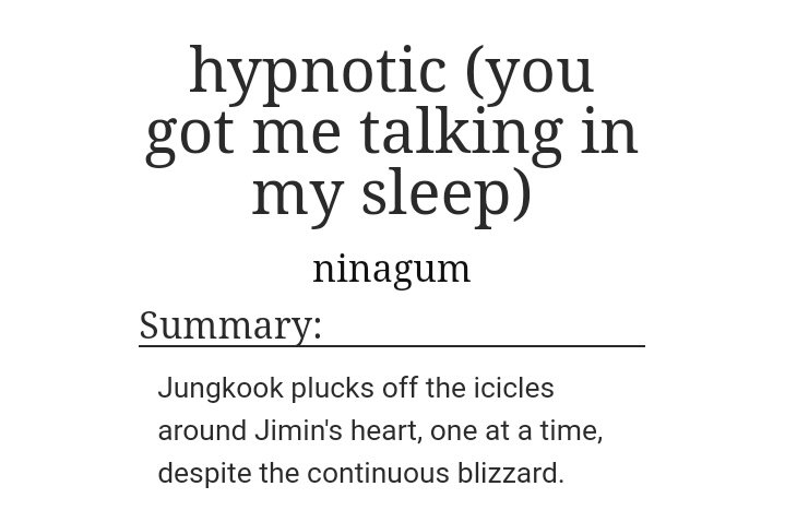 Hypotic by NinagumWC: 41K+~Royal fic Review: Jimin hates HATES Jungkook to the bone but they get married bc of a political alliance. They're Princes. JK and Tae has a past but JK only loves Jimin. There was angst but no cheating. Fic was so niceeee! https://archiveofourown.org/works/5461157/chapters/12624572#main
