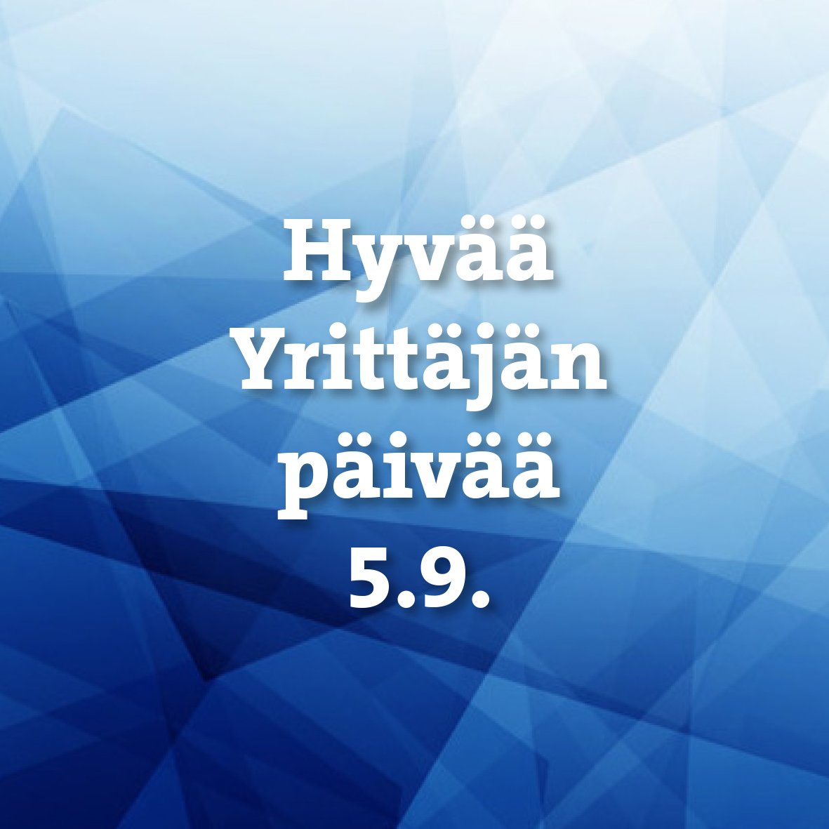 SkyProSuomi's tweet photo. Yrittäjä on päivänsä ansainnut. Hyvää yrittäjän päivää! ❤️💪 https://t.co/97OV8QI4JO
