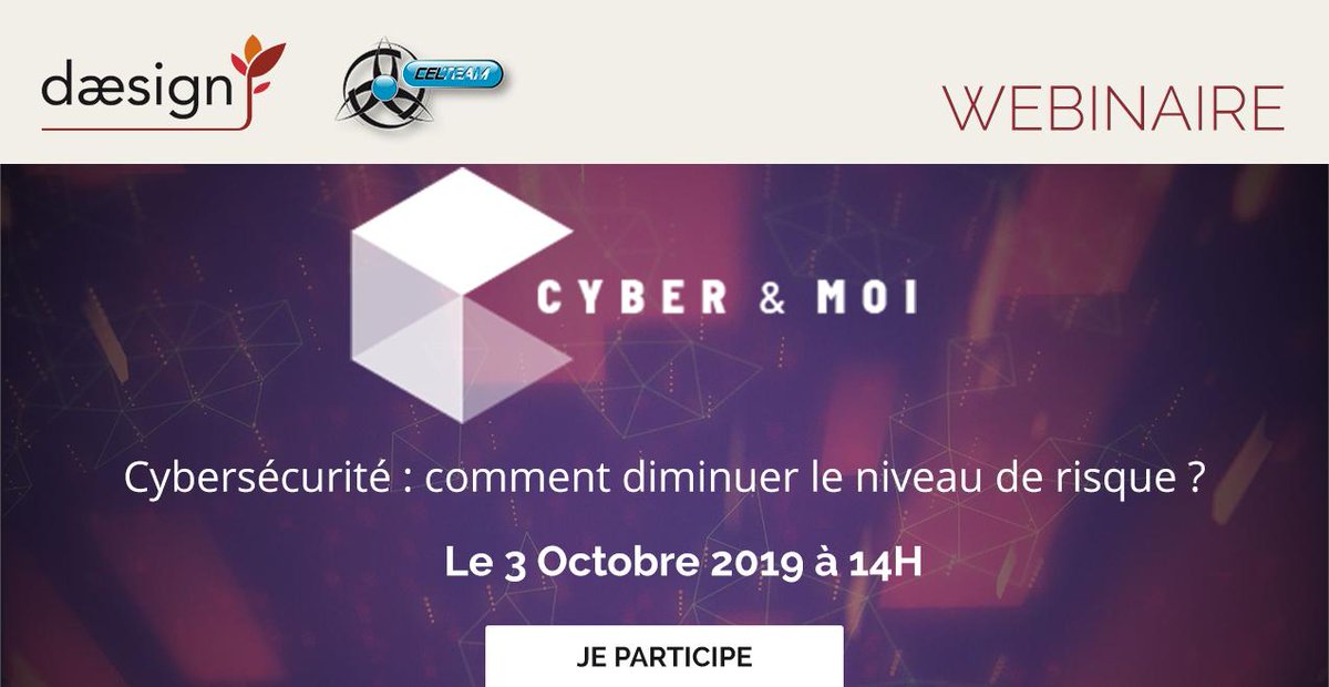 Webinaire <a href="/daesign/">Daesign</a> x CELTEAM #Cybersécurité | Comment diminuer le niveau de risque ? Rendez-vous le 3 octobre de 14H à 15H : attendee.gotowebinar.com/register/11741…