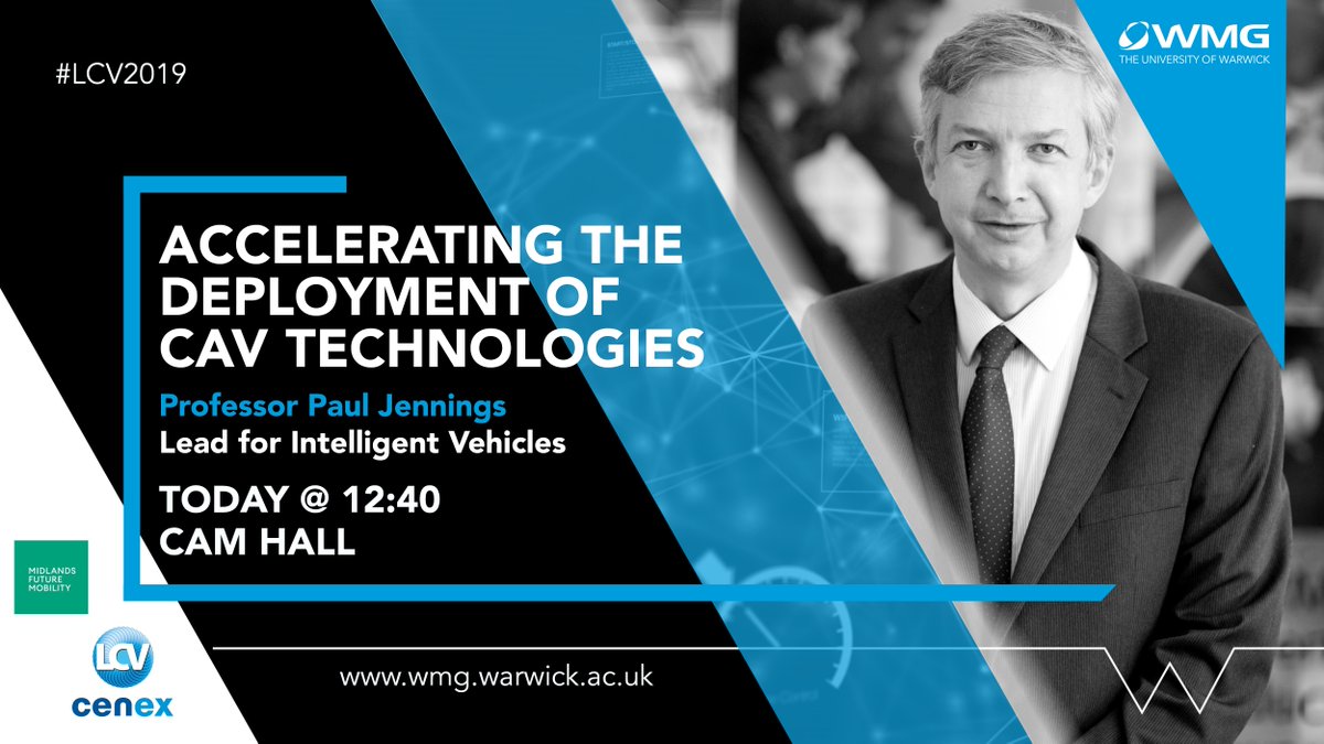 wmgwarwick's tweet photo. REMINDER: Join @Prof_PaulJ our Intelligent Vehicles expert at #LCV2019 this morning.   He's talking #CAV Technologies and Services. 

#AutonomousVehicles #IntelligentVehicles #tomorrowsjourneys

@MidsFutureMob @WMGBusiness  @CenexLCFC

https://t.co/AoYGnu7W8U https://t.co/0ueX7hXmMi