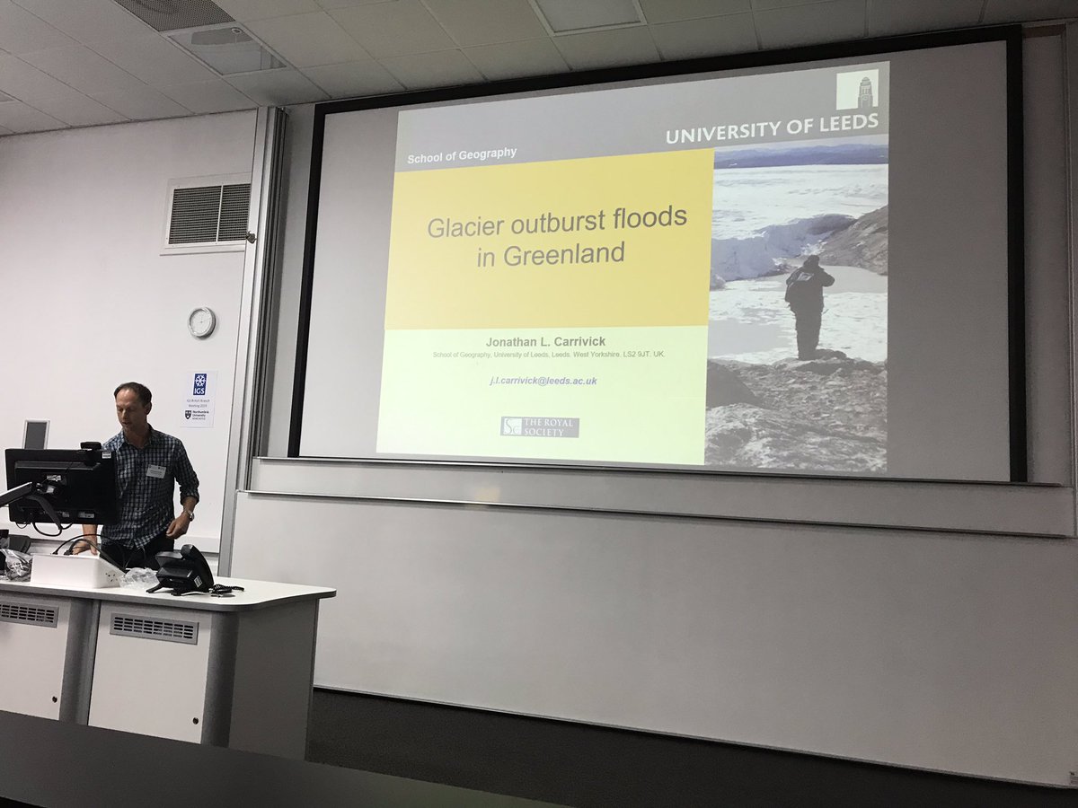 Jonathan Carrivik now taking us back to Greenland to explore glacier outburst floods #IGSBB2019