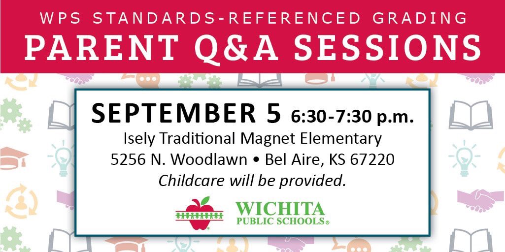 If your <a href="/WichitaUSD259/">Wichita Public Schools</a> parent has questions about Standards-Referenced Grading, the second of four Q &amp; A sessions is TONIGHT at Isely Elem. from 6:30-7:30. Please see the picture for details.