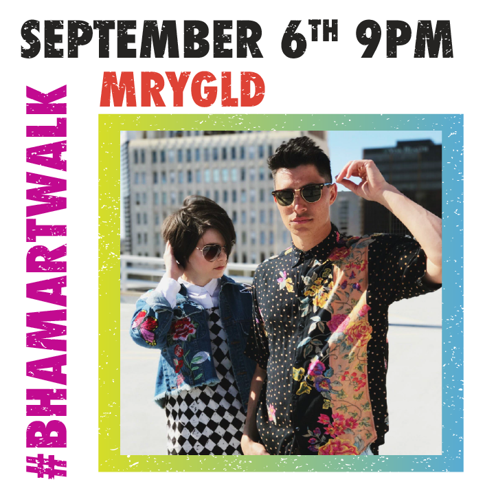 You can see MRYGLD at #bhamartwalk September 6th at 9pm tomorrow!