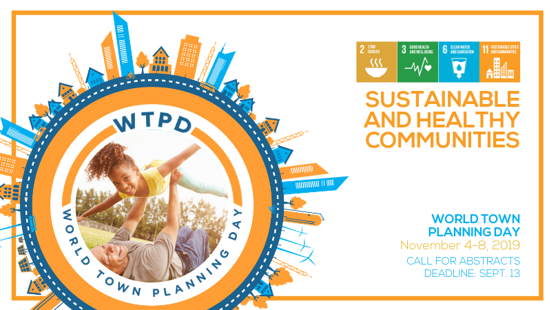 The #WTPD2019 theme 'Sustainable + Healthy Communities' includes physical + mental health, community functionality, social cohesion, access to basic needs, and more. Does your work fall under this theme? Share with planners globally, and apply to present! ow.ly/WenN50vY1Vw