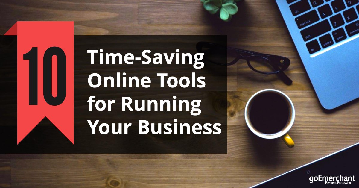 10 Time-Saving Online Tools for Running Your Business blog.goemerchant.com/10-time-saving… #business #productivity #marketing