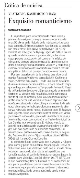 Un concierto "Magnífico" señala Gonzalo Saavedra en la crítica de hoy en @ElMercurio_cl  Destaca además la perfección y el sonido pleno que alcanzó la interpretación de Radovan Vlatkovic, Alessio Bax y DaishinKashimoto. En este link la crítica completa: n9.cl/7oa