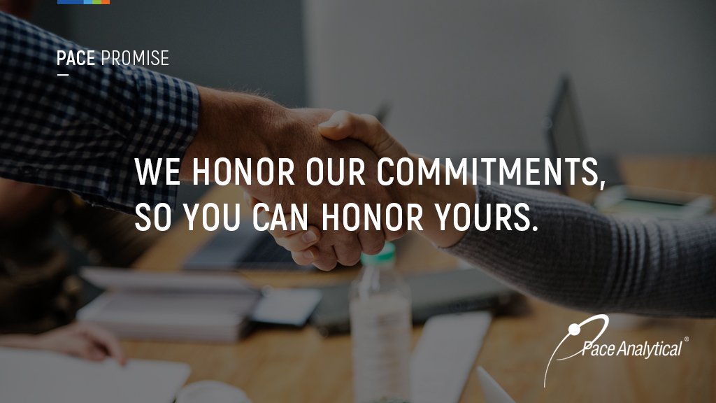 PaceLabs's tweet image. The Pace Promise. #PaceAnalytical