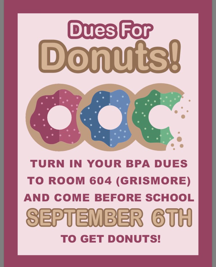 Who wants some donuts??? Get those dues turned in and join us tomorrow morning! #bpaallday