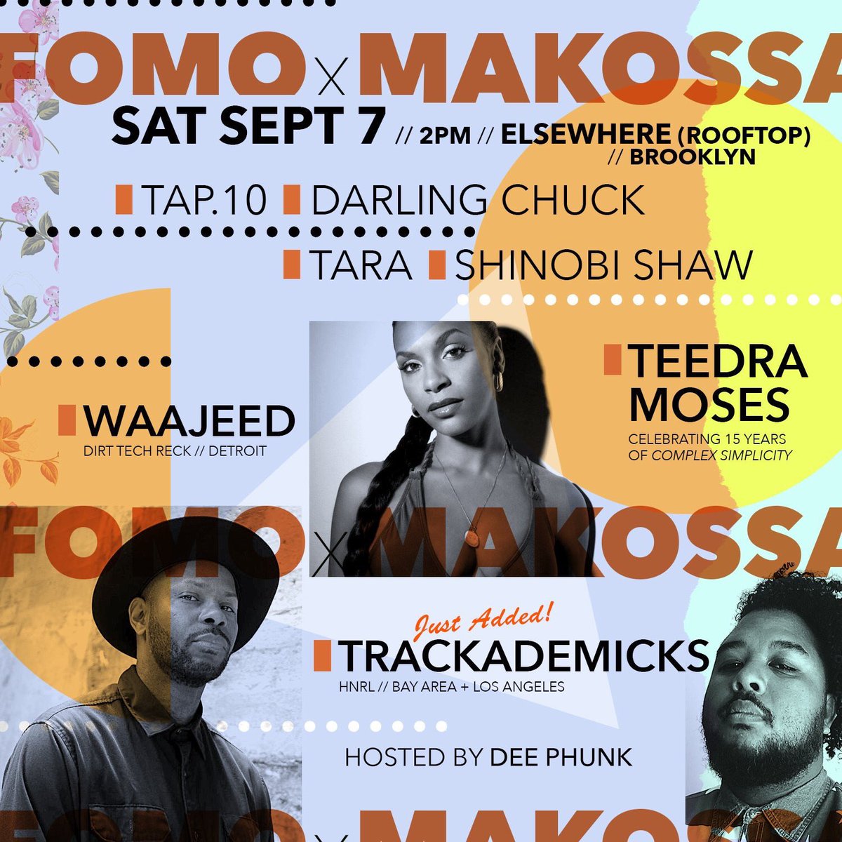DJShinobiShaw's tweet photo. Sat 9/7 | #FOMOxMakossa:
@elsewherespace (Rooftop) | tunes by @fomoparty_'s @darlingchuck + @tap10 along w/  #MakossaBK's @djtara + @DJShinobiShaw

SPECIAL GUESTS:
✨@waajeed 
🎤 @TeedraMoses 
🕶️ @trackademicks (just added!)

hosted by @DeePhunk 

Tickets: https://t.co/ZB70WF1ex1 https://t.co/yZmHHOQV8Z