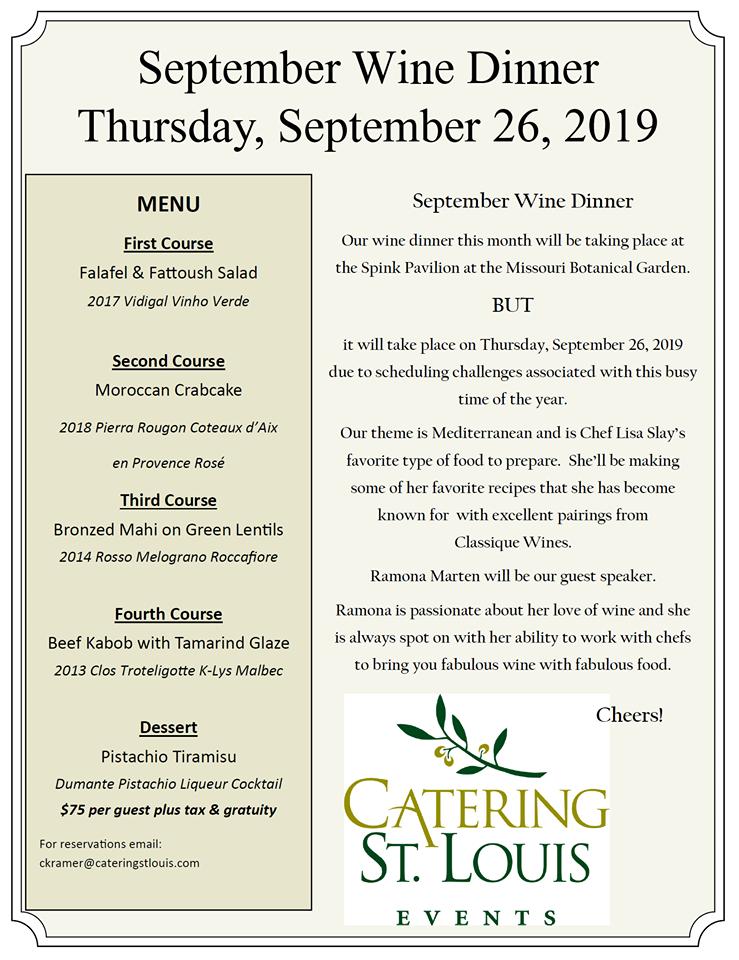 Join us for a Mediterranean inspired wine dinner at <a href="/mobotgarden/">MO Botanical Garden</a> on Thursday, September 26th.

For more information or to make a reservation, please contact ckramer@cateringstlouis.com.