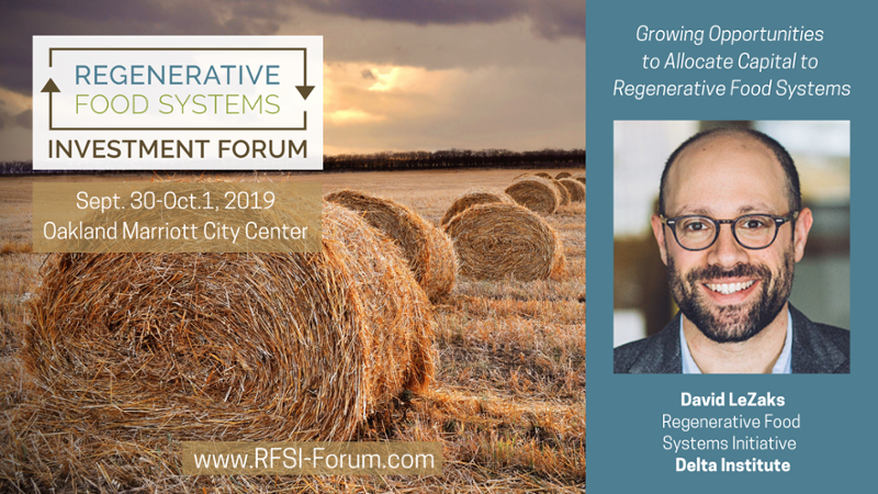 On September 30, we'll be happy to join in the @Invest_RegenAg conference in Oakland. Delta's Lead on Regenerative Food Systems, David LeZaks, will be presenting - please stop by and say hi if you're going! #RFSI19 qoo.ly/zijmz