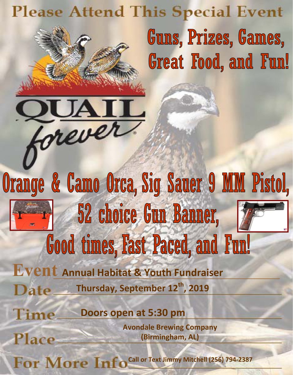 We are proud to co-sponsor the Black Warrior Chapter of Quail Forever's 3rd annual banquet September 12 at @AvondaleBrewing ! Tickets can be bought in the link or at the door. Raffles and auction! Dinner by @rodneyscottsbbq! facebook.com/events/9279457…