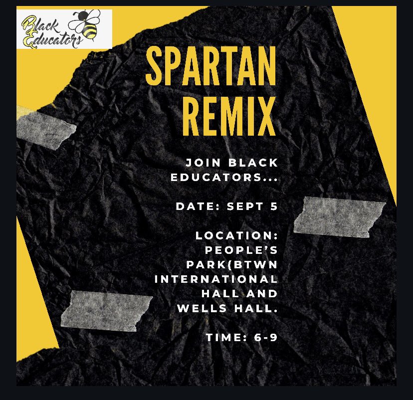 Msu_educators's tweet photo. Come check out your favorite education organization today at Spartan Remix!!! We can’t wait to see you there! BE great! 🖤💛🖤💛 https://t.co/bebeILe1Us