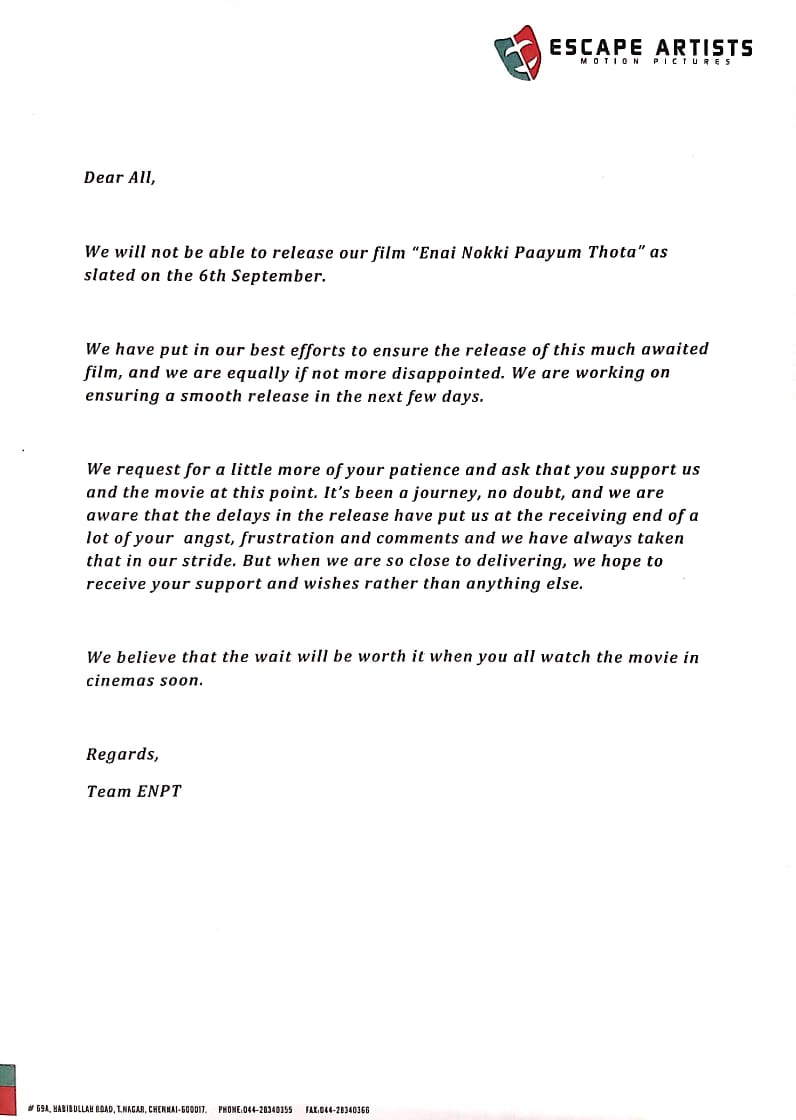 cineobserver's tweet image. The team of #EnnaiNokkiPayumThotta says it won't be able to release the film tomorrow. But then, they are asking for our support. I, for one, wish to assure them that they have our support. You can do it #EscapeArtists! @menongautham  #DhanushFansStandwithGVM  #GauthamMenon