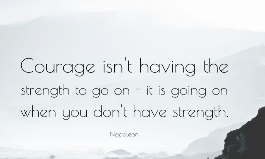 PersonableMedia's tweet photo. “Courage isn’t having the strength to go on - it is going on when you don’t have strength.” #SelflessSeptember https://t.co/7F5tVrR8dm