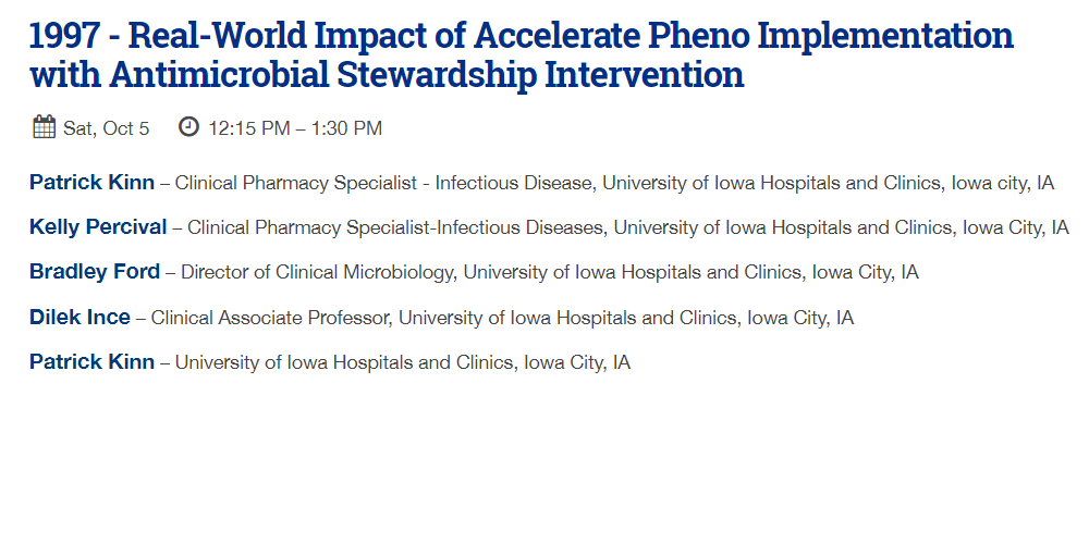 The team at University of Iowa Hospitals and Clinics is set to present  Sat, Oct 5, 12:15-1:30 pm at #IDWeek2019. Conference registration and details at idweek.org.