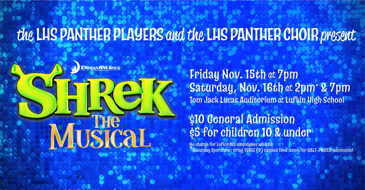 Put this show on your calendars!  You do not want to miss the MAGICAL, musical fun as <a href="/LHS_TheatreDep/">Lufkin High School Theatre Department</a> presents SHREK!
#BelieveInLufkin

sites.lufkinisd.org/lhs/2019/09/05…