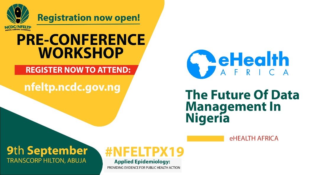 #NFELTPX19 Pre-Conference session sponsored by 
<a href="/eHealth_africa/">eHealth Africa</a>:

"The Future of Data Management in Nigeria".

09 September, 2019. 
9am WAT (registration starts 8:30am).

To register for this session, visit: nfeltp.ncdc.gov.ng.