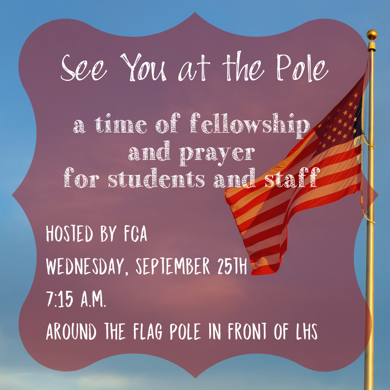 See You at the Pole:  September 25th @ 7:15 a.m.
<a href="/jboyd_k/">Jerri K Boyd</a> @BrandonHBoyd <a href="/ShellySlaton/">Shelly Slaton</a> <a href="/A_Mijares01/">Andres Mijares</a> <a href="/LufHSCounseling/">LHS Counseling</a> <a href="/asoderquist/">April Soderquist, M. Ed.</a> <a href="/Cauthen_LHS/">Dr. Ty Cauthen</a> <a href="/LufkinStuCO/">Lufkin HS Student Council</a> <a href="/LufkinFFA/">Lufkin FFA</a> <a href="/lhspantherpride/">Panther Pride</a> 

#BelieveInLufkin
