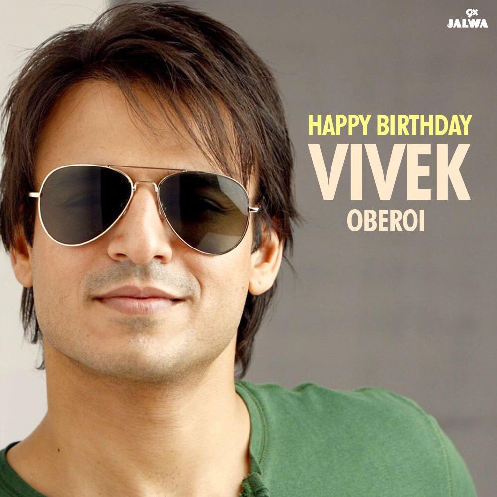 Happy Birthday to you so much VIVEK Oberoi JI 