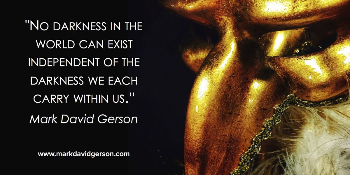 LS_IA_AD's tweet photo. "No darkness in the world can exist independent of the darkness we carry within us.” - Mark David Gerson #quote https://t.co/xCsRQwKfZZ