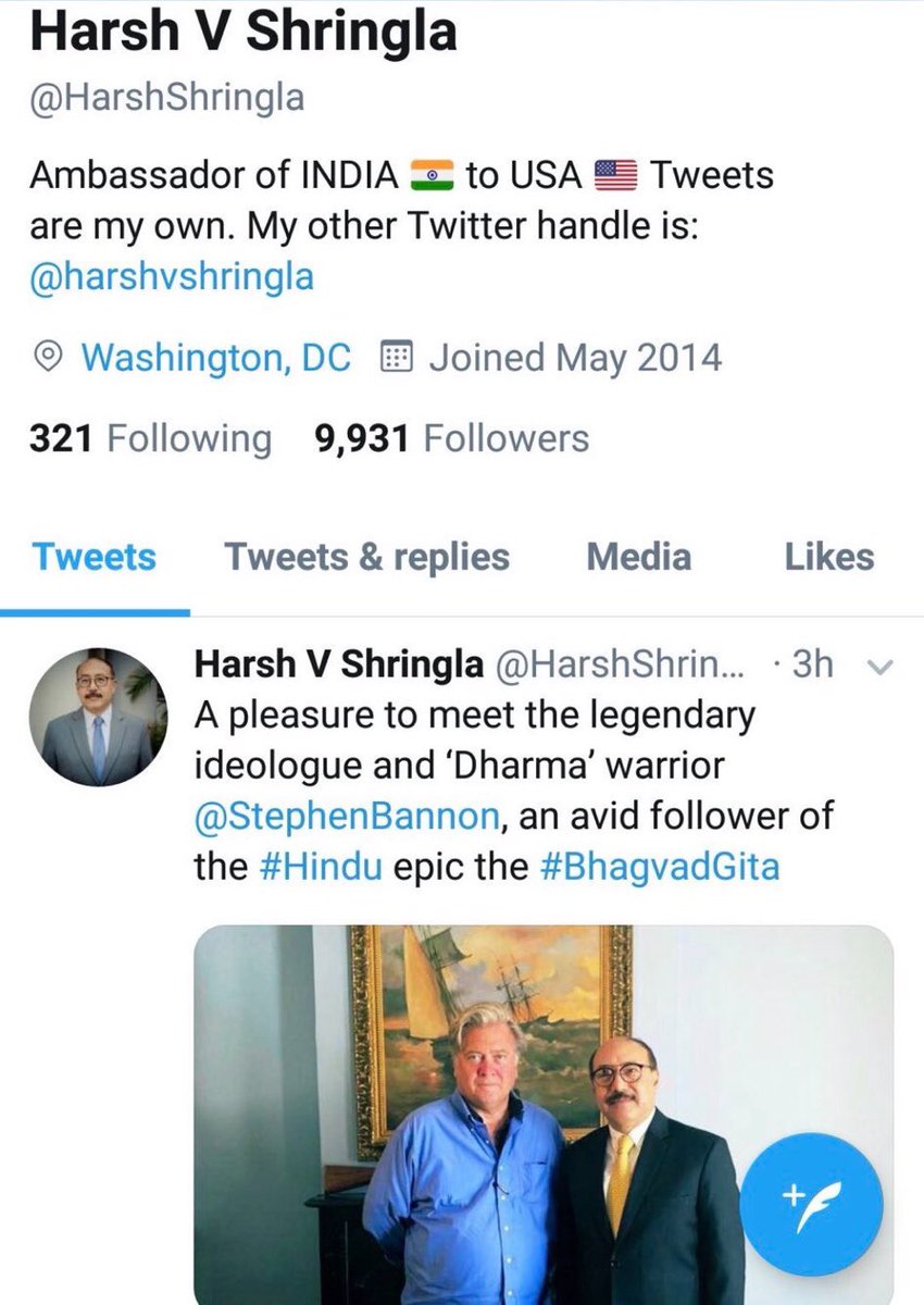 Today, the Indian ambassador to the United States -  @harshvshringla - tweeted this picture of himself with Steve Bannon who he described as “the legendary ideologue and Dharma warrior, an avid follower of the Bhagavad Gita.” He later deleted the tweet. https://thediplomat.com/2017/02/steve-bannon-dharma-warrior-hindu-scriptures-and-the-worldview-of-trumps-chief-ideologue/