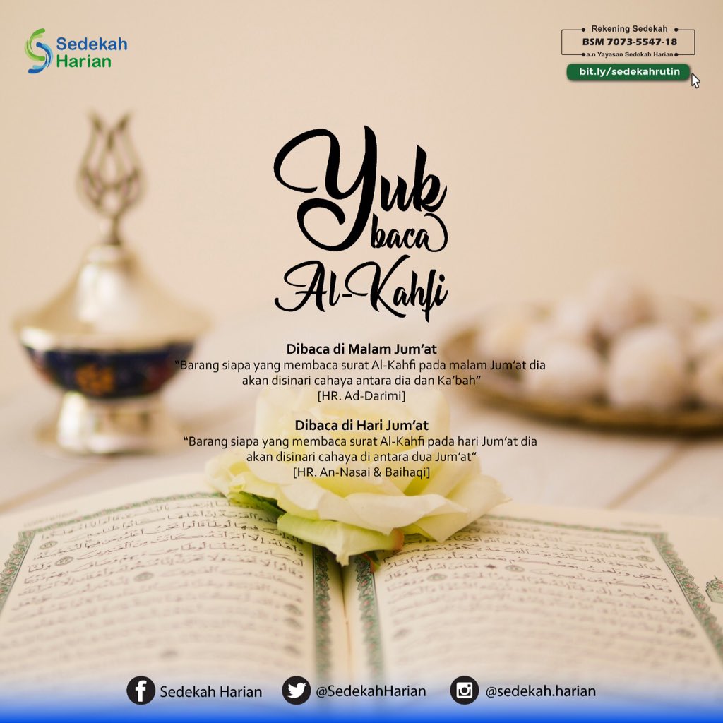 SedekahHarian's tweet photo. Assalamu'alaikum wr wb. Selamat pagi! Jangan lupa untuk menbaca Al Kahfi di hari Jum'at ini ya sahabat. 

#shupdate https://t.co/wyYtP5upxw