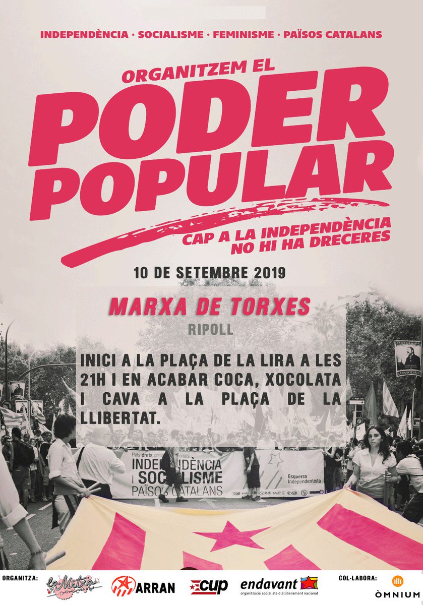 #Bondia🌞 La vigília del #Onze19 l' Esquerra Independentista del Ripollès juntament amb el Casal Popular La Metxa i <a href="/Omnium_Ripolles/">Òmnium Ripollès</a> convoquem una Marxa de Torxes. 

Organitzem el poder popular. Cap a la independència no hi ha dreceres.✊