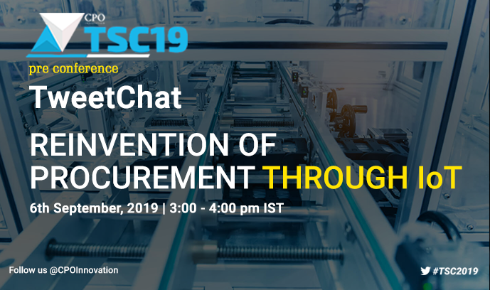 Don't forget to join us today for our weekly #twitterjam from 3-4 pm IST. Share your views on REINVENTION OF PROCUREMENT THROUGH IoT.
lnkd.in/gztCd3V #TSC2019 #tweetchat #procurement #technology #IoT #cpoinnovation