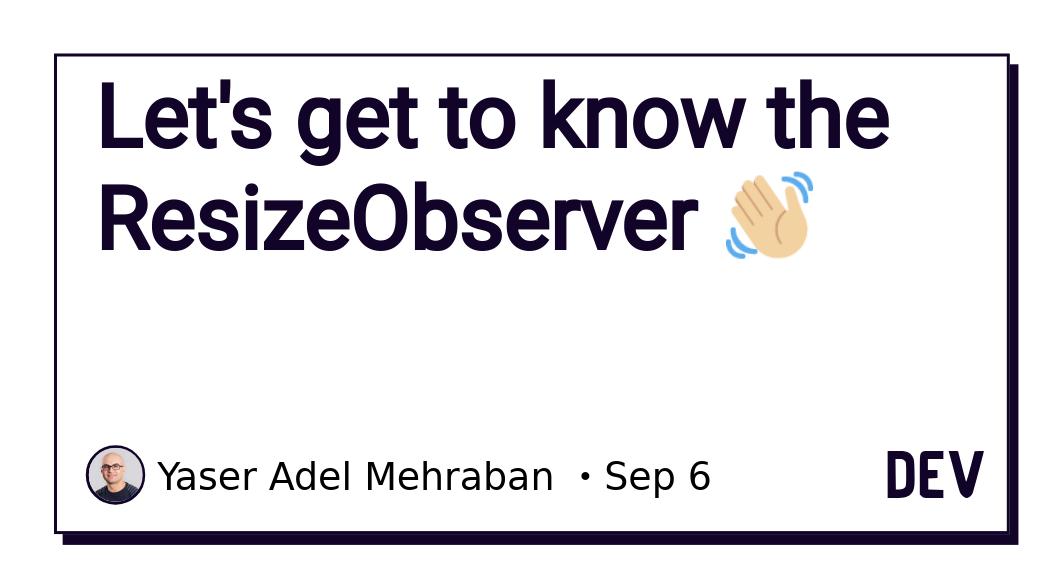 yashints's tweet photo. Cross posted on @ThePracticalDev #DEVcommunity
Let's meet #ResizeObserver
https://t.co/DlLMw7Llkm
#web #javascript #resizeobserverapi https://t.co/eGahl1FYeV