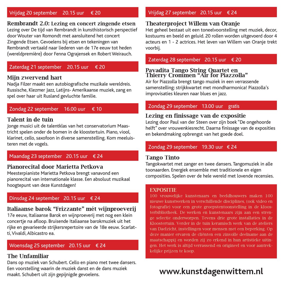 De Kunstdagen Wittem gaan vandaag van start! Drie weken lang genieten van concerten, theatervoorstellingen, beeldende kunst, educatieve projecten, lezingen en meer in de historische kloosterbibliotheek in Wittem.

kunstdagenwittem.nl