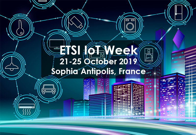 ETSI_STANDARDS's tweet photo. Register now for the ETSI IoT Week from 21-25 October 2019, organized by ETSI #TheStandardsPeole in Sophia Antipolis, France https://t.co/59asy0Fg8O #iotETSI https://t.co/cvxgwcLZic