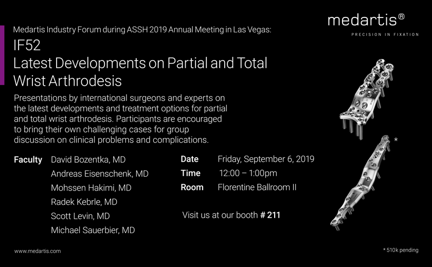 Medartis_Global's tweet photo. Today! Medartis Industry Forum on “Latest Developments in Partial and Total Wrist Arthrodesis.” #ASSH2019 @HandSociety https://t.co/wEw9HK87n9