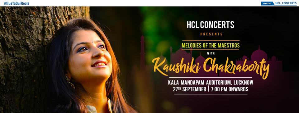 #ConcertAlert 
HCL Concerts presents Melodies of the Maestros with Kaushiki Chakraborty on 27th September 2019 in Lucknow. @Singer_kaushiki  @HCLConcerts #KaushikiChakraborty #IndianClassicalMusic