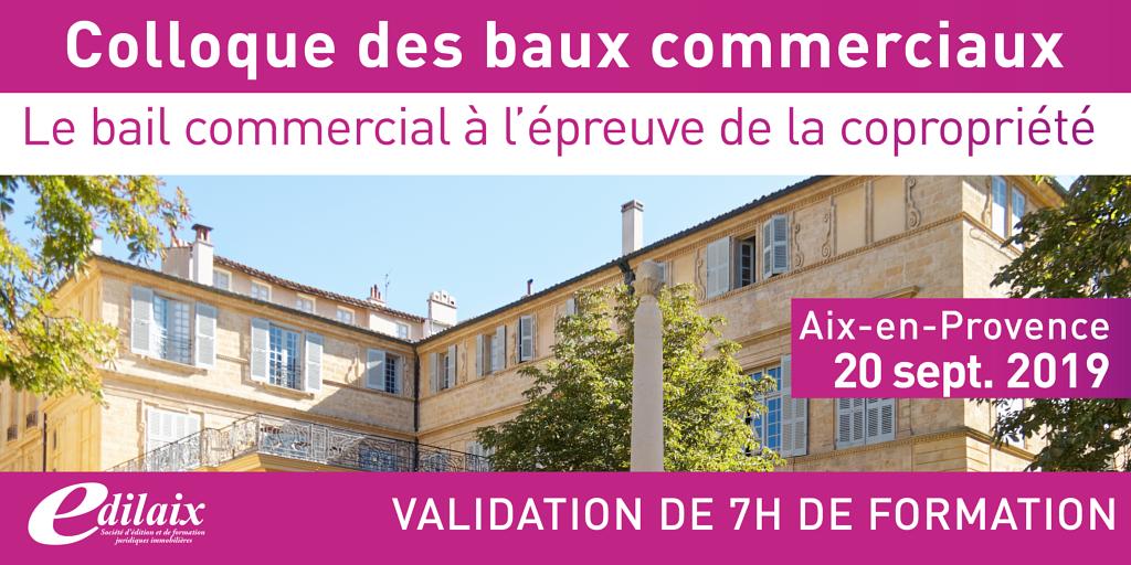 [ J-15] Comment sécuriser la pratique de la conclusion, de la rédaction et de la signature d’un bail commercial dans le contexte particulier de la copropriété ?

Cette problématique vous parle ? 

🗓️20 septembre
📍Aix-en-Provence
📄edilaix.com