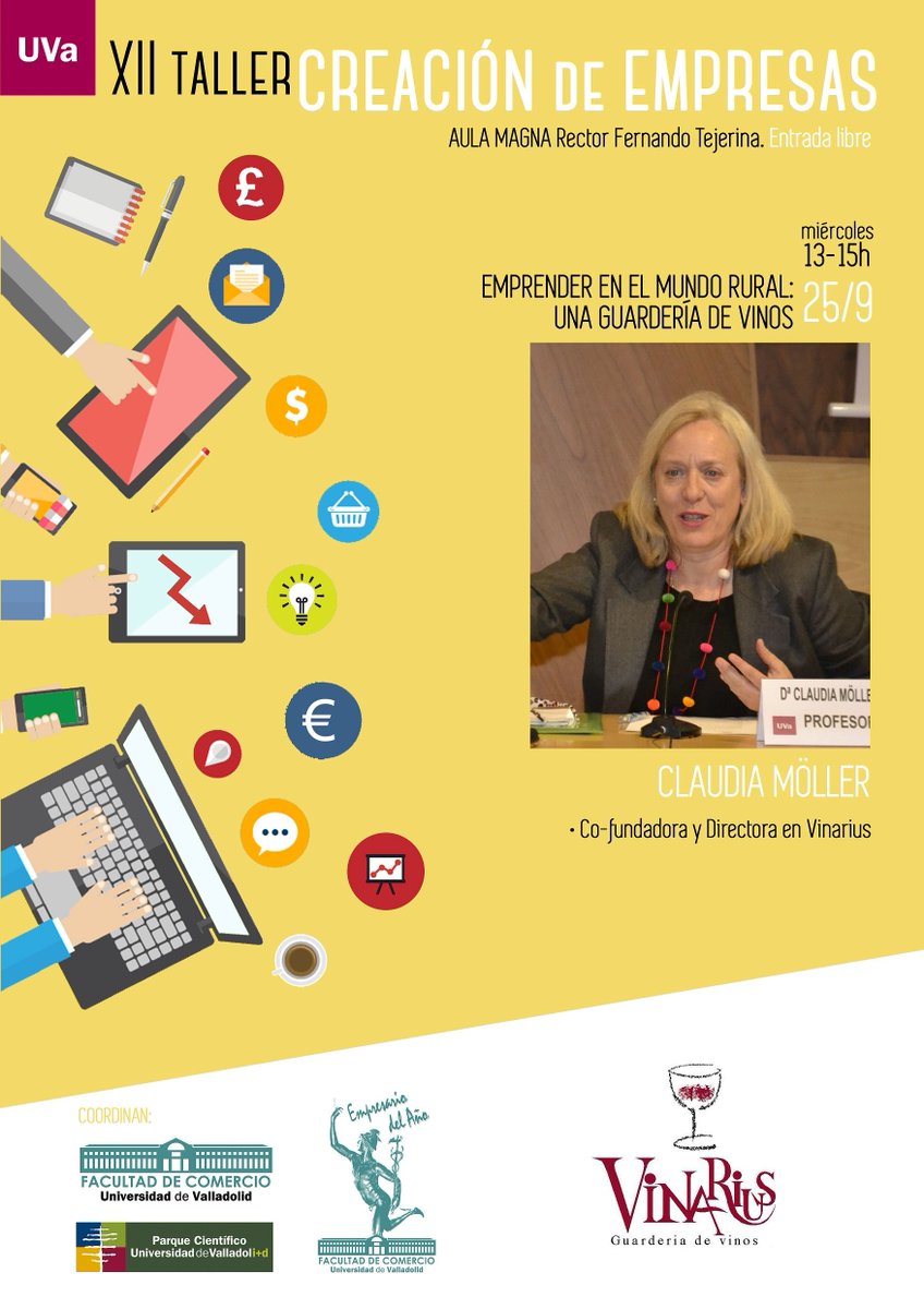 comercio_uva's tweet photo. 💡XII Taller Creación de Empresas🏃♂️🏃♀️ en Aula Magna Rector Fernando Tejerina Facultad @comercio_uva
📌 Miércoles 25/9. 13-15h. Entrada libre.
Claudia Möller cofundadora en Vinarius 🍷
Charla: Emprender en el mundo rural: una guardería de vinos
¡No te lo pierdas! https://t.co/8asDCFDTbF
