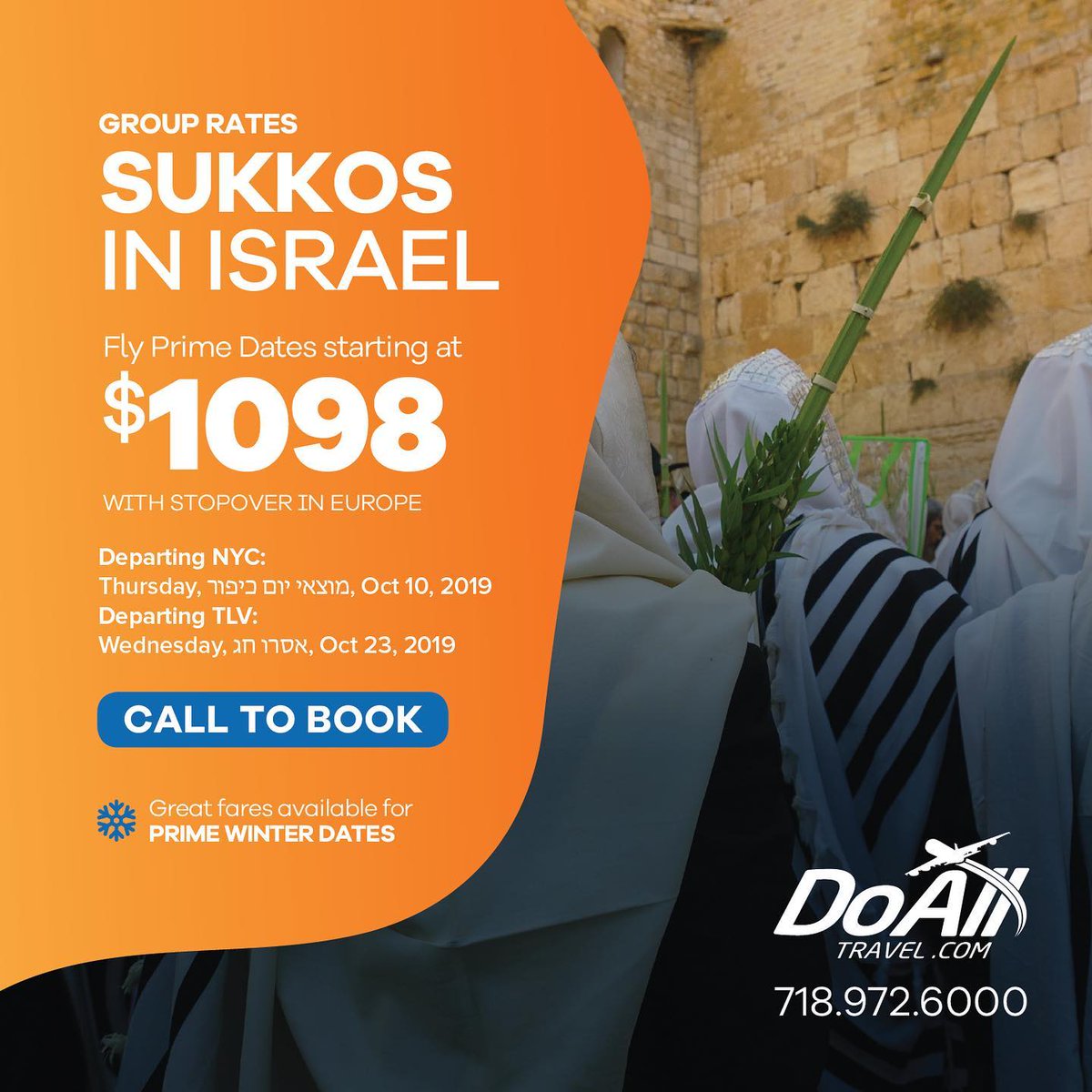 DoAllTravel's tweet image. Fly to Israel for SUKKOS this year! Seats are selling out fast so book now while they last! Our agents are available to help you choose the right flight for you and your family needs. Call 718.972.6000