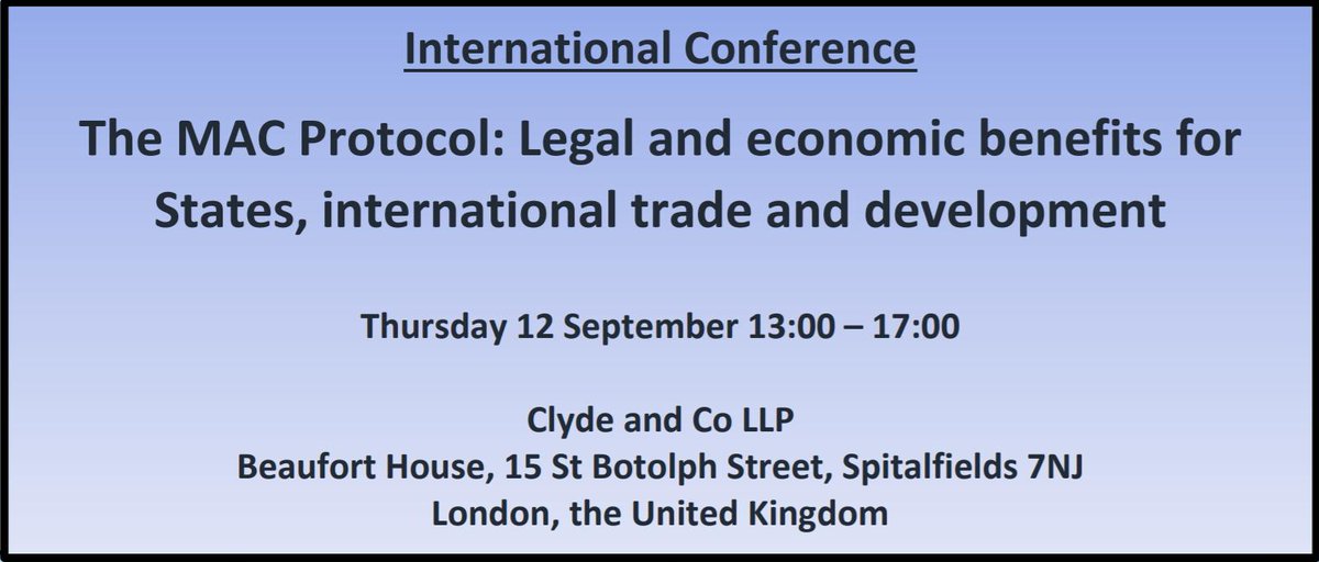 On 12 September, UNIDROIT, with <a href="/ClydeCoNews/">Clyde & Co</a>, <a href="/DIRCO_ZA/">DIRCO South Africa</a>, and MACWG will be hosting an International Conference titled 'The MAC Protocol: Legal and economic benefits for States, international trade and development' in London. Learn more about this event at bit.ly/2L0XgkH