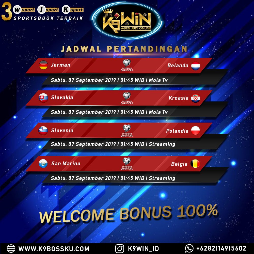 IdK9win's tweet photo. 📝 Jadwal Bola Sabtu 07 September 2019.

#agenbola #jadwalbola #sepakbolaindonesia #bandarresmi #judislotresmi #judislotonline #mesinslot #gameslots #bandarjudi #prediksibola #agenjudi #taruhanbola #prediksiparlay #bolajalan #mixparlay #agenslot #jakpot #jackpotslot https://t.co/zOYbmgXdaK